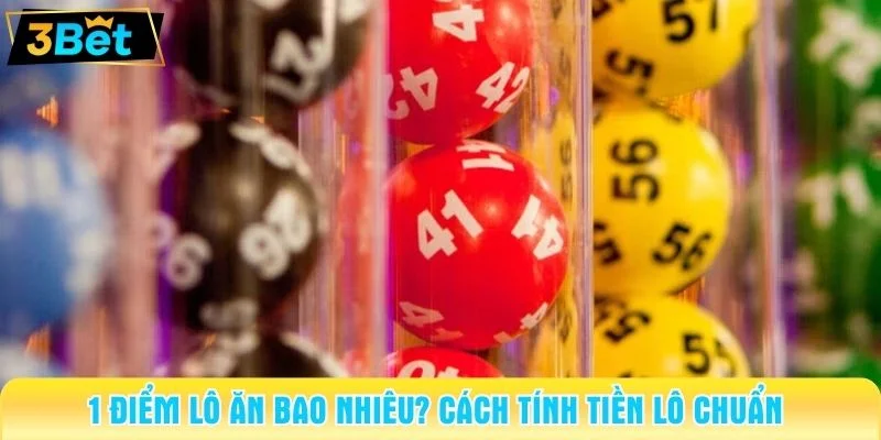1 điểm lô ăn bao nhiêu