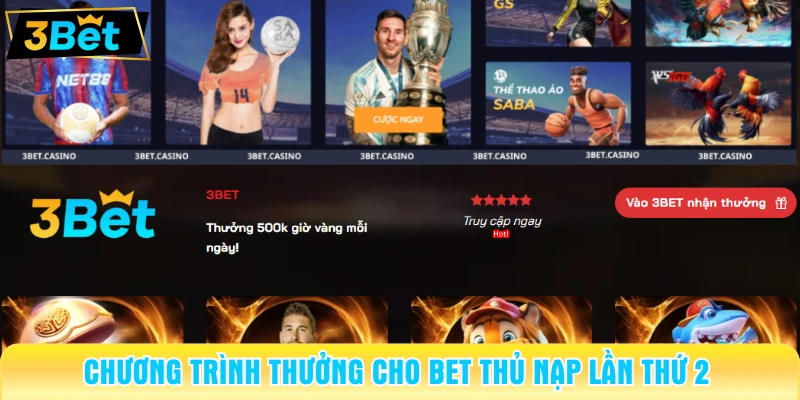 Chương trình thưởng cho bet thủ nạp lần thứ 2 