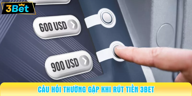 Rút tiền 3BET